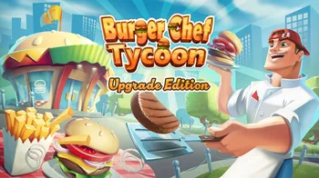 Burger Chef Tycoon Upgrade Edition cover image