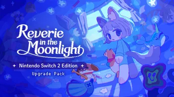 Reverie in the Moonlight – Nintendo Switch™ 2 Edition Upgrade Pack cover image