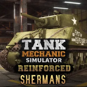 Tank Mechanic Simulator Reinforced - Shermans DLC cover image