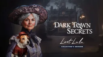 Dark Town Secrets: Lost Lulu Collector's Edition cover image