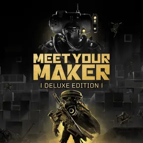 Meet Your Maker: Deluxe Edition cover image