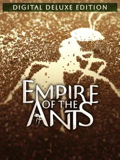 Empire of the Ants - Digital Deluxe Edition cover image
