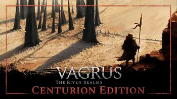 Vagrus - The Riven Realms Centurion Edition cover image