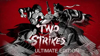 Two Strikes - Ultimate Edition cover image