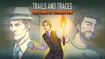 Trails and Traces: The Tomb of Thomas Tew cover image