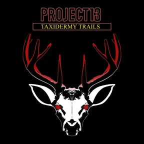 Project 13: Taxidermy Trails cover image
