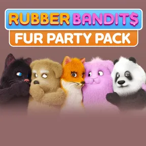 Rubber Bandits: Fur Party Pack cover image
