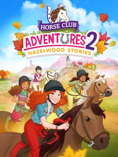 HORSE CLUB Adventures 2 - Hazelwood Stories cover image