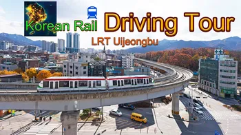 Korean Rail Driving Tour - LRT Uijeongbu cover image