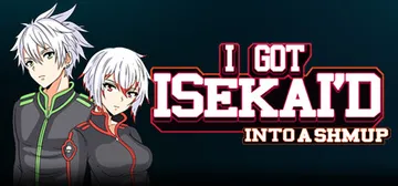 I Got Isekai'd Into a Shmup cover image