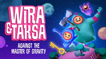 Wira & Taksa: Against the Master of Gravity cover image