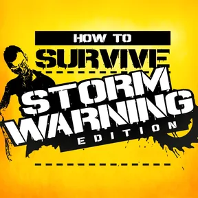 How to Survive: Storm Warning Edition cover image