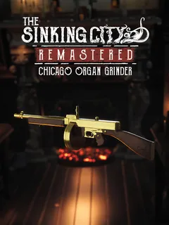 The Sinking City Remastered - Chicago Organ Grinder cover image
