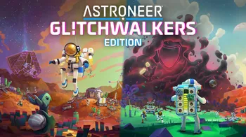 ASTRONEER: Glitchwalkers Edition cover image