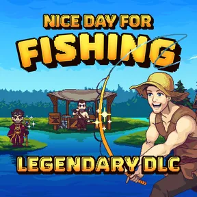 Nice Day For Fishing - Legendary DLC cover image