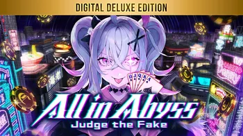 All in Abyss: Judge the Fake - Digital Deluxe Edition cover image