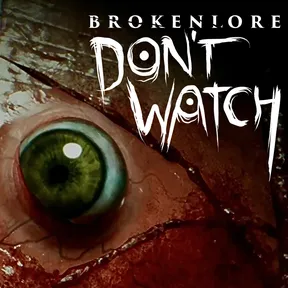 BrokenLore: DON'T WATCH cover image