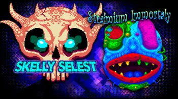 Skelly Selest &  Straimium Immortaly Double Pack cover image