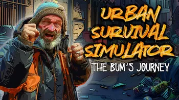 Urban Survival Simulator: The Bum's Journey cover image