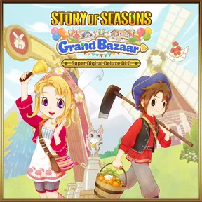 STORY OF SEASONS: Grand Bazaar - Super Digital Deluxe DLC Set cover image