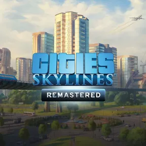 Cities: Skylines - Remastered cover image