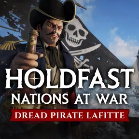 Holdfast: Age Of Sail - Dreaded Pirate Lafitte cover image