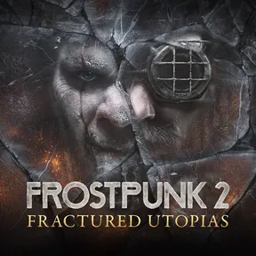 Frostpunk 2: Fractured Utopias cover image