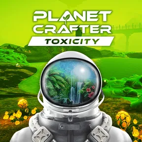 The Planet Crafter - Toxicity cover image