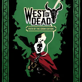 West of Dead Path of the Crow Edition cover image