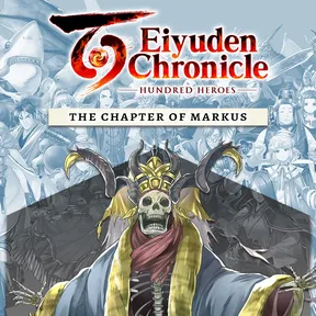 Eiyuden Chronicle: Hundred Heroes - Story Expansion: The Chapter of Markus cover image