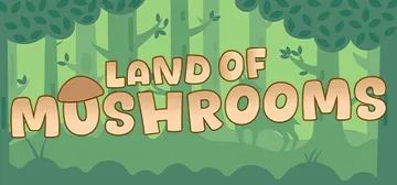 Land of Mushrooms cover image