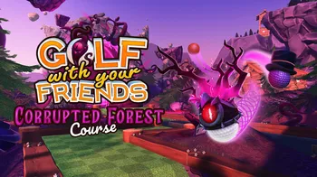 Golf With Your Friends - Corrupted Forest Course cover image