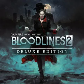 Vampire: The Masquerade® - Bloodlines™ 2 - Deluxe Edition cover image