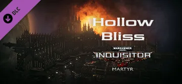 Warhammer 40,000: Inquisitor - Martyr - Hollow Bliss cover image