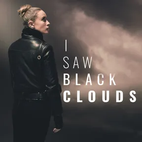 I Saw Black Clouds cover image