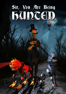 Sir, You Are Being Hunted cover image