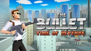 The Bullet: Time of Revenge cover image