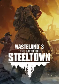Wasteland 3: The Battle of Steeltown cover image