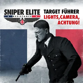 Sniper Elite: Resistance - Target Führer - Lights, Camera, Achtung cover image