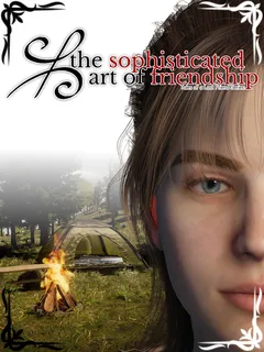The Sophisticated Art of Friendship: Tales of a Lost Friend cover image