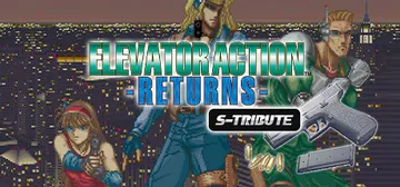Elevator Action™ -Returns- S-Tribute cover image