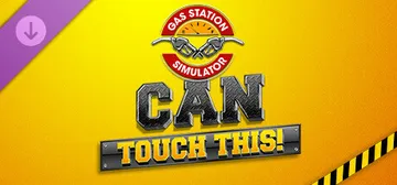 Gas Station Simulator - Can Touch This DLC cover image