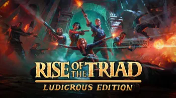 Rise of the Triad: Ludicrous Edition cover image