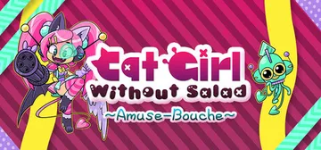 Cat Girl Without Salad: Amuse-Bouche cover image