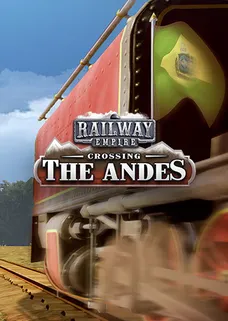 Railway Empire: Crossing the Andes cover image
