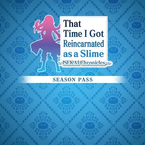 That Time I Got Reincarnated as a Slime ISEKAI Chronicles - Season Pass cover image