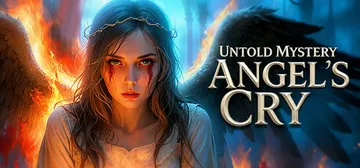Untold Mystery: Angel’s Cry cover image