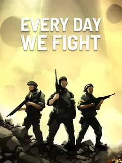 Every Day We Fight cover image