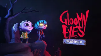 Gloomy Eyes - Soundtrack cover image