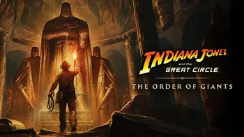 Indiana Jones and the Great Circle™: The Order of Giants cover image